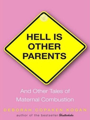 cover image of Hell Is Other Parents